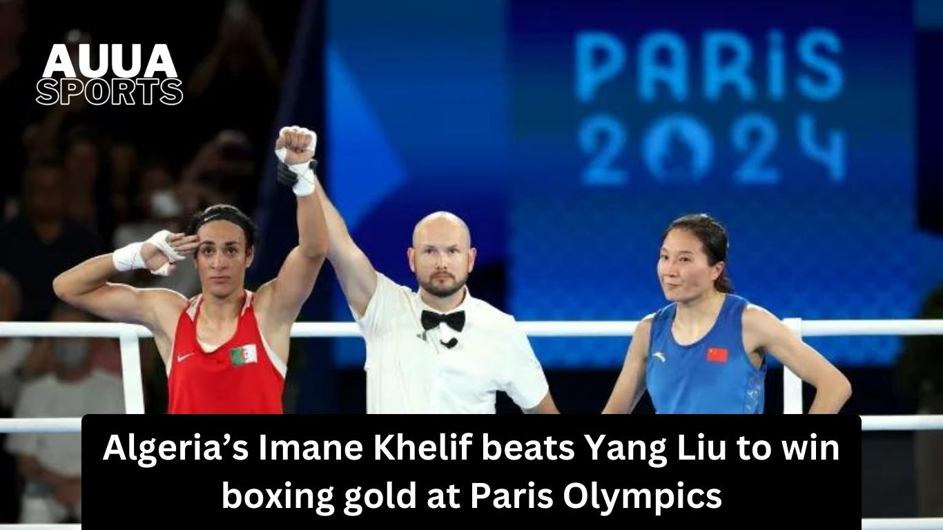 Algeria’s Imane Khelif beats Yang Liu to win boxing gold at Paris Olympics